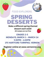 Food Explorers: Spring Desserts